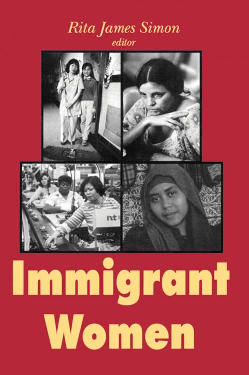 Cover of the book Immigrant Women by Rita J. Simon, Taylor and Francis