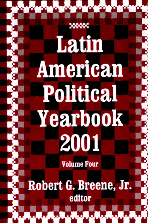 Cover of the book Latin American Political Yearbook by Jr. Denton, Taylor and Francis