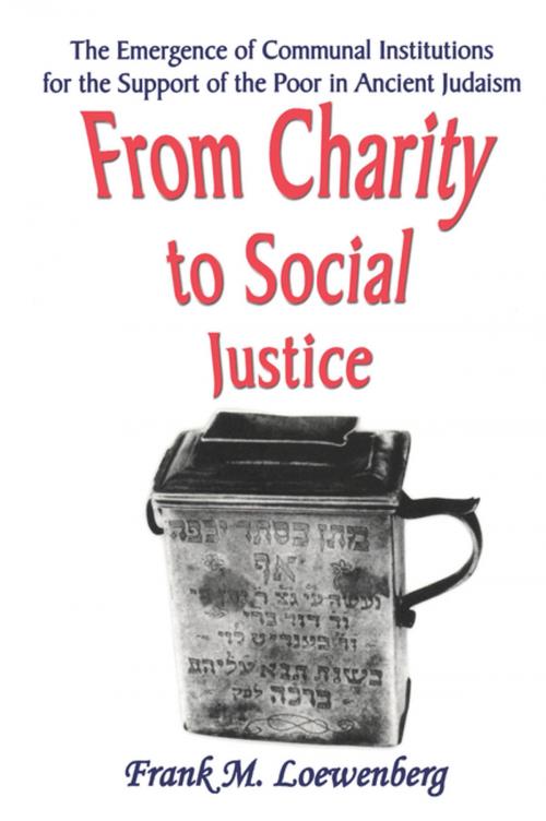 Cover of the book From Charity to Social Justice by Frank M. Loewenberg, Taylor and Francis