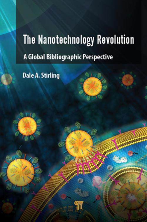 Cover of the book The Nanotechnology Revolution by Dale A. Stirling, Jenny Stanford Publishing
