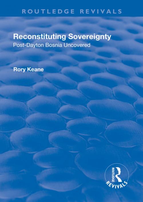 Cover of the book Reconstituting Sovereignty by Rory Keane, Taylor and Francis