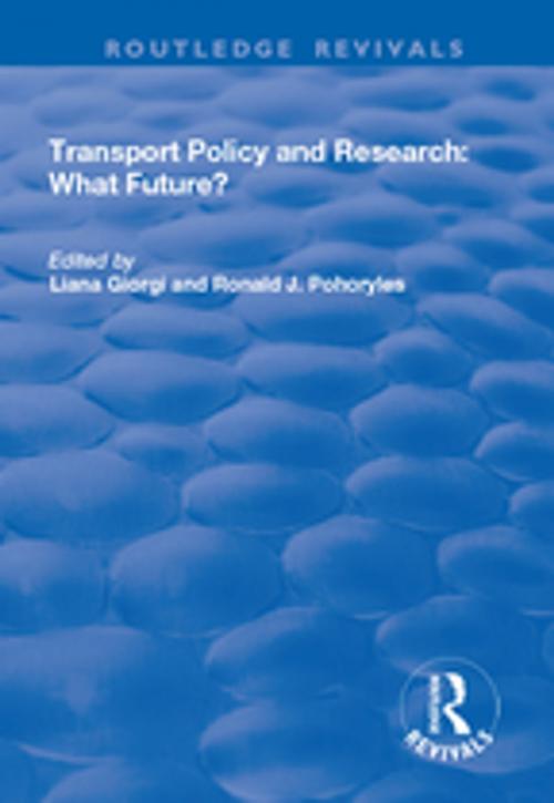 Cover of the book Transport Policy and Research: What Future? by , Taylor and Francis