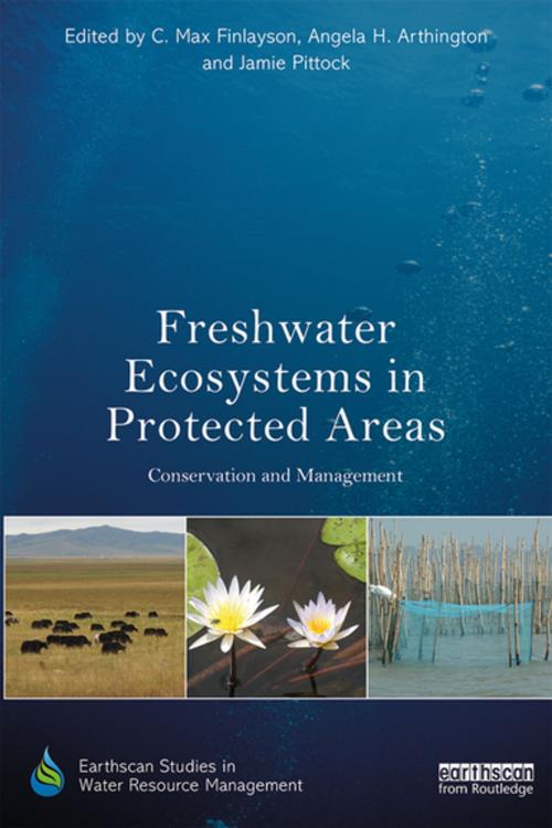 Cover of the book Freshwater Ecosystems in Protected Areas by , Taylor and Francis