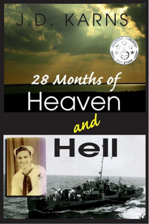 Cover of the book 28 Months of Heaven and Hell by J. D. Karns, Janet Beasley/J.D. Karns