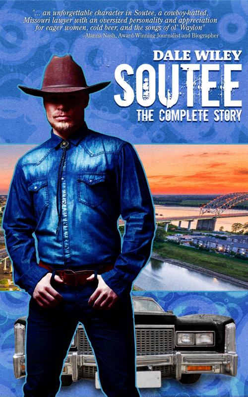 Cover of the book Soutee: The Complete First Story by Dale Wiley, Dale Wiley