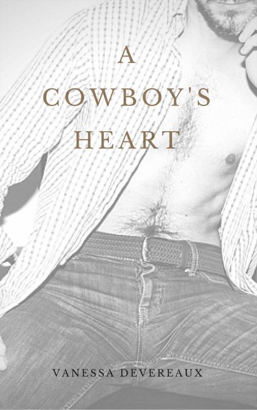 Cover of the book A Cowboy's Heart by Vanessa Devereaux, Susan Palmquist