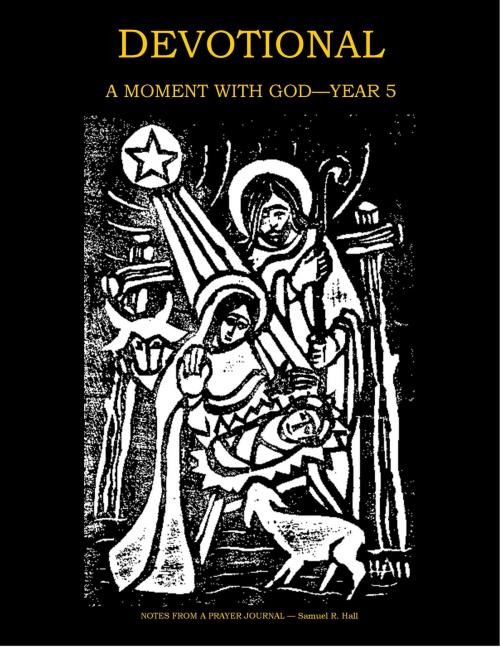 Cover of the book A Moment With God: Year 5 by Samuel Hall, Samuel Hall
