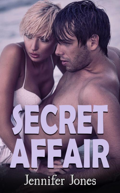 Cover of the book Secret Affair by Jennifer Jones, melissahollandaise