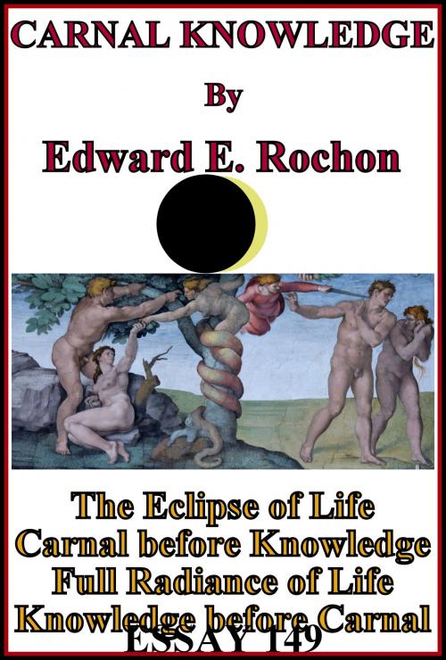 Cover of the book Carnal Knowledge by Edward E. Rochon, Edward E. Rochon