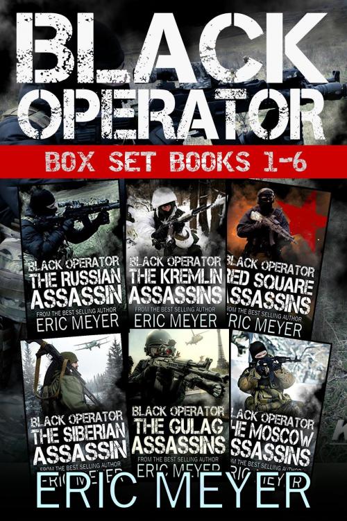 Cover of the book Black Operator - Complete Box Set (Books 1-6) by Eric Meyer, Swordworks & Miro Books