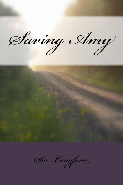 Cover of the book Saving Amy by Sue Langford, Sue Langford