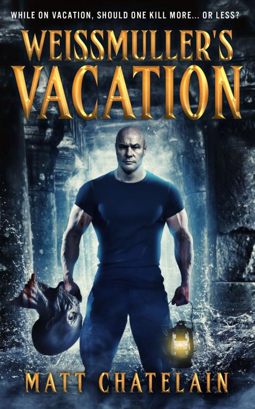 Cover of the book Weissmuller's Vacation by Matt Chatelain, Matt Chatelain