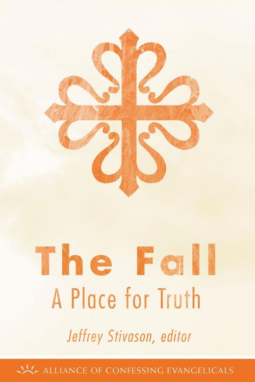 Cover of the book The Fall by Jeffrey Stivason, Alliance of Confessing Evangelicals