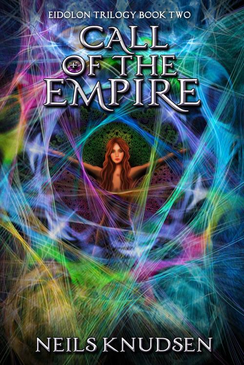Cover of the book Call of the Empire (Book 2 of the Eidolon Trilogy) by Neils Knudsen, Neils Knudsen