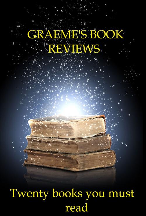 Cover of the book Graeme's Book Reviews by Graeme Bourke, Graeme Bourke