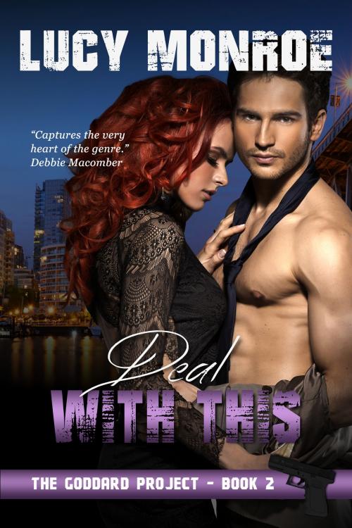 Cover of the book Deal With This by Lucy Monroe, Lucy Monroe