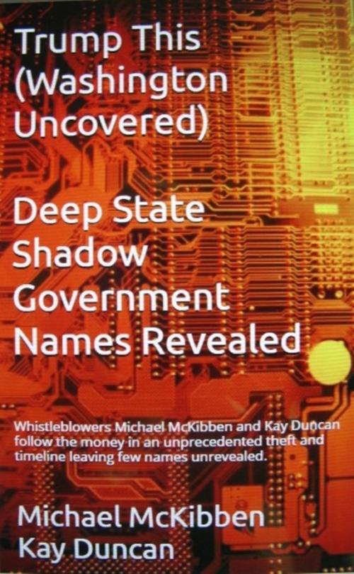 Cover of the book Trump This (Washington Uncovered) by Michael McKibben, Kay Duncan, Michael McKibben