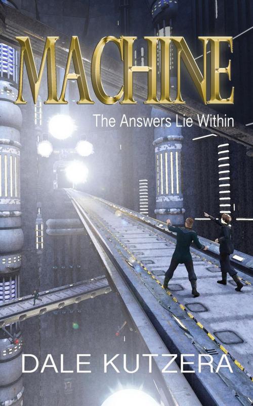 Cover of the book Machine by Dale Kutzera, Salmon Bay Books