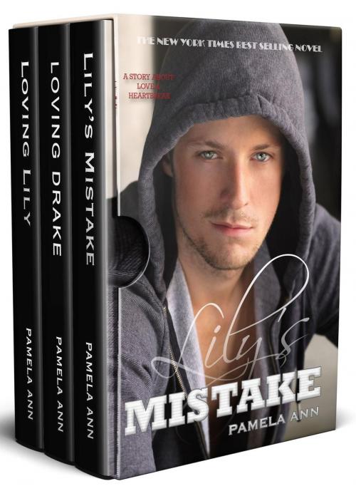 Cover of the book Lily's Mistake: The Complete Set by Pamela Ann, Pamela Ann
