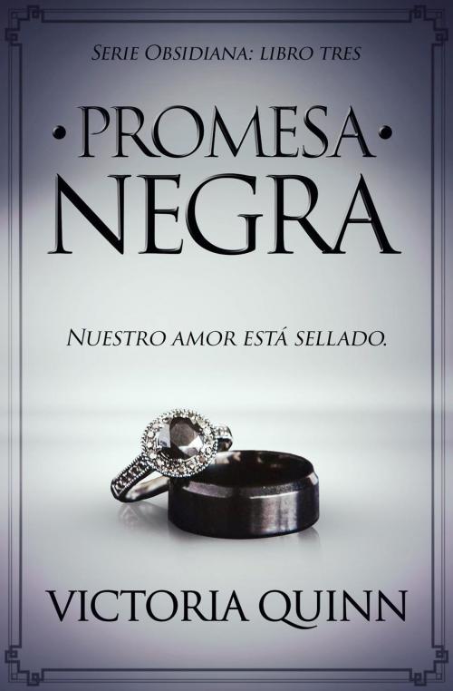 Cover of the book Promesa negra by Victoria Quinn, Victoria Quinn