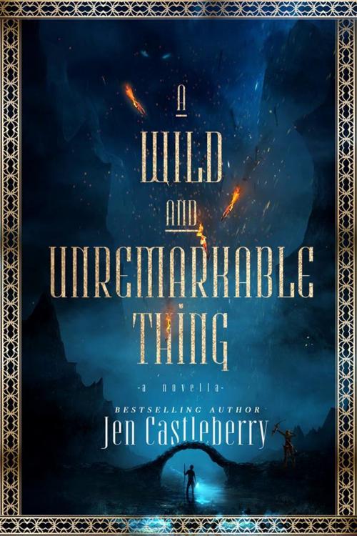 Cover of the book A Wild and Unremarkable Thing by Jen Castleberry, The Parliament House