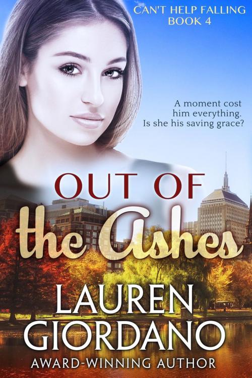 Cover of the book Out of the Ashes by Lauren Giordano, Harvest Moon Press