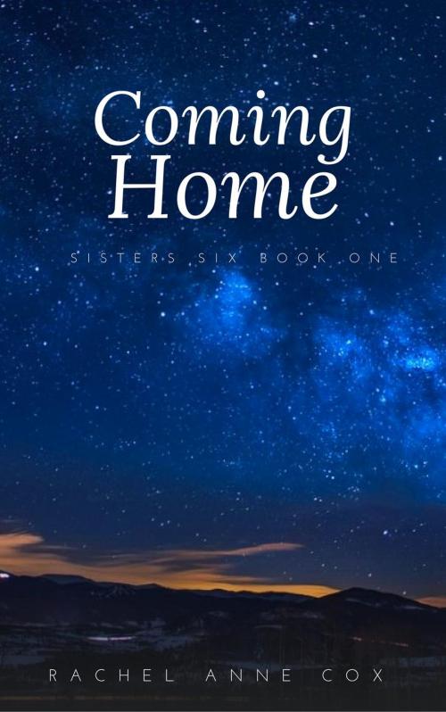Cover of the book Coming Home by Rachel Anne Cox, R. Cox Publishing