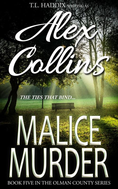 Cover of the book Malice Murder by Alex Collins, T. L. Haddix, Streetlight Graphics Publishing
