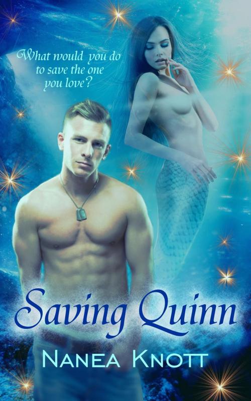Cover of the book Saving Quinn by Nanea Knott, Nanea Knott