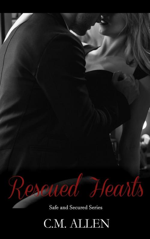 Cover of the book Rescued Hearts by C.M. Allen, C.M. Allen