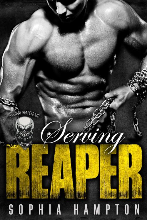 Cover of the book Serving Reaper: A Bad Boy Motorcycle Club Romance by Sophia Hampton, eBook Publishing World