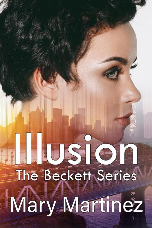Cover of the book Illusion by Mary Martinez, Mary Martinez