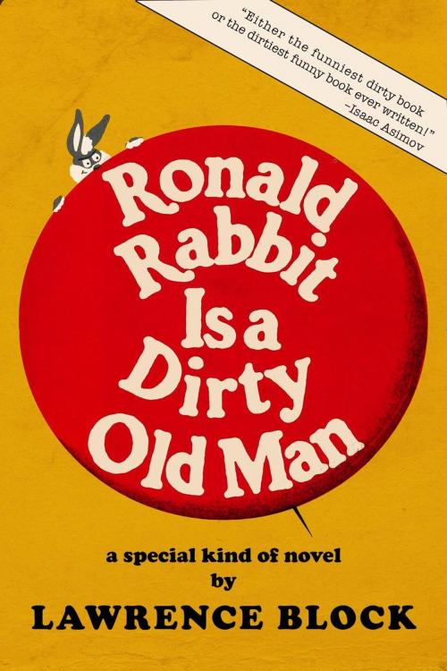 Cover of the book Ronald Rabbit is a Dirty Old Man by Lawrence Block, Lawrence Block