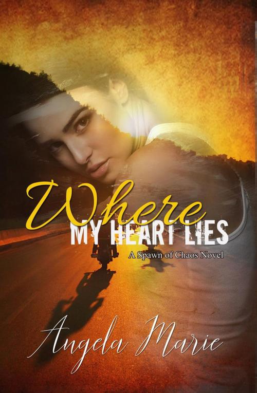 Cover of the book Where My Heart Lies by Angela Marie, Angela Marie