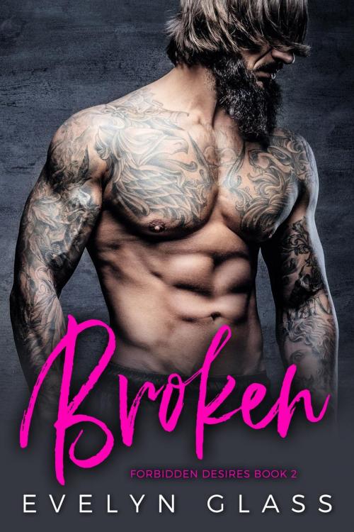 Cover of the book Broken: A Dark Bad Boy Romance by Evelyn Glass, eBook Publishing World