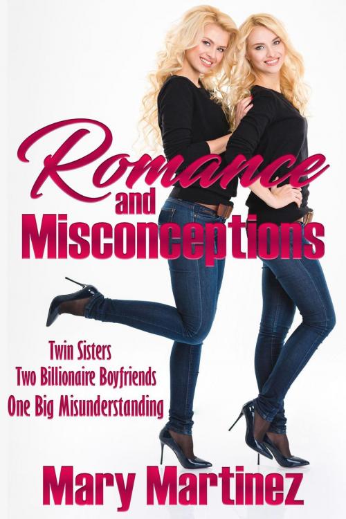 Cover of the book Romance and Misconceptions by Mary Martinez, Mary Martinez