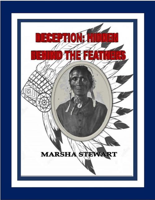 Cover of the book Deception: Hidden Behind the Feathers by Marsha Stewart, Lulu.com