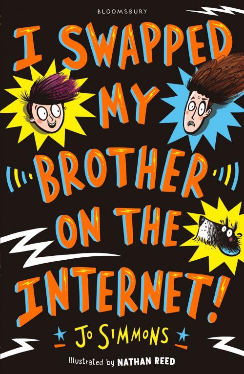 Cover of the book I Swapped My Brother On The Internet by Jo Simmons, Bloomsbury Publishing