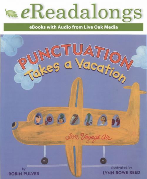 Cover of the book Punctuation Takes a Vacation by Robin Pulver, Live Oak Media