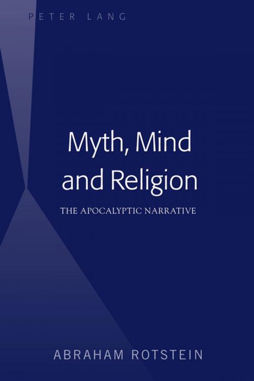 Cover of the book Myth, Mind and Religion by Abraham Rotstein, Peter Lang