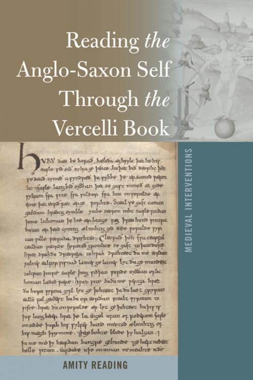Cover of the book Reading the Anglo-Saxon Self Through the Vercelli Book by Amity Reading, Peter Lang