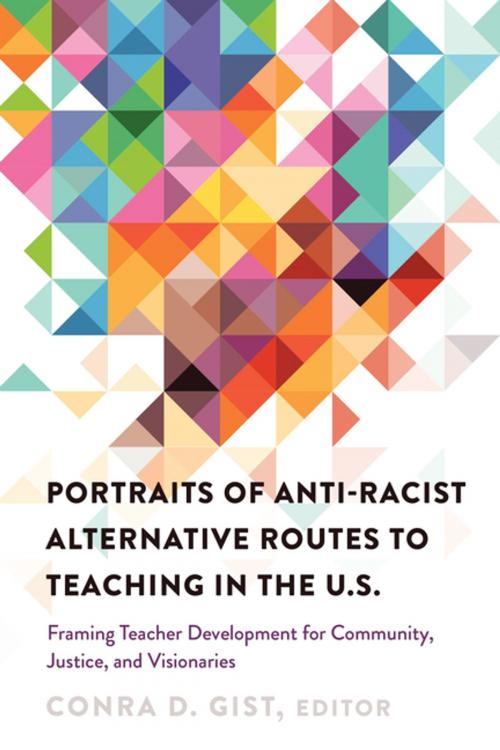 Cover of the book Portraits of Anti-racist Alternative Routes to Teaching in the U.S. by , Peter Lang