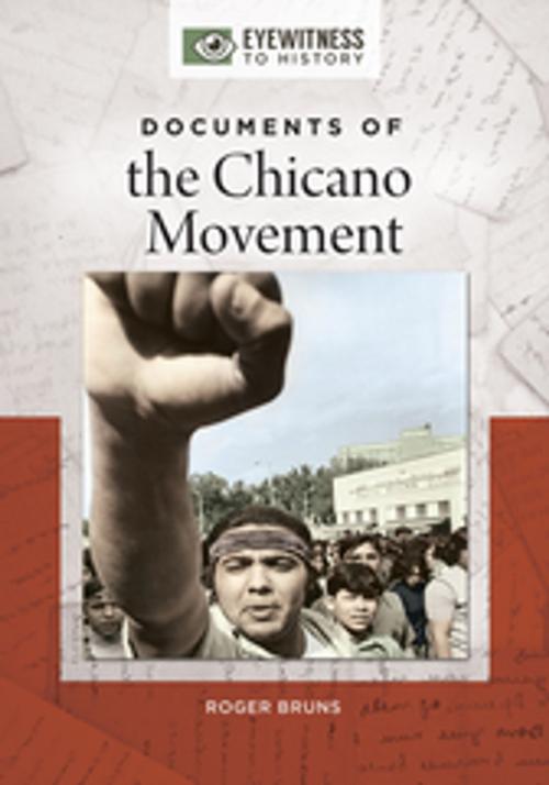 Cover of the book Documents of the Chicano Movement by Roger Bruns, ABC-CLIO