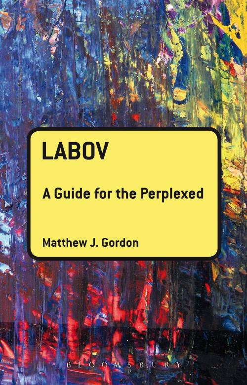 Cover of the book Labov: A Guide for the Perplexed by Matthew J. Gordon, Bloomsbury Publishing