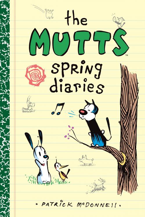Cover of the book The Mutts Spring Diaries by Patrick McDonnell, Andrews McMeel Publishing