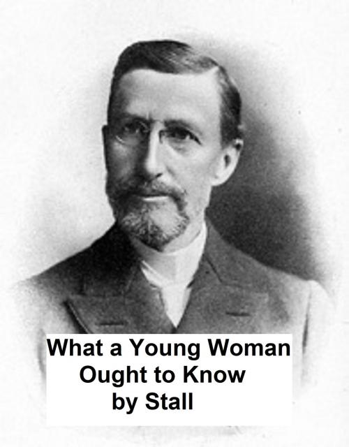 Cover of the book What a Young Husband Ought to Know by Sylvanus Stall, Seltzer Books