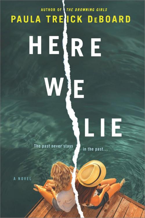 Cover of the book Here We Lie by Paula Treick DeBoard, Park Row Books