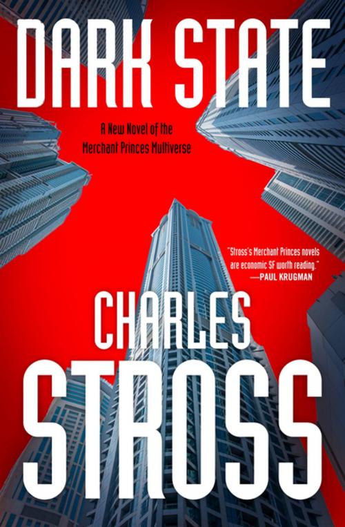 Cover of the book Dark State by Charles Stross, Tom Doherty Associates