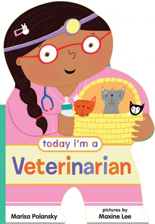 Cover of the book Today I'm a Veterinarian by Marisa Polansky, Farrar, Straus and Giroux (BYR)