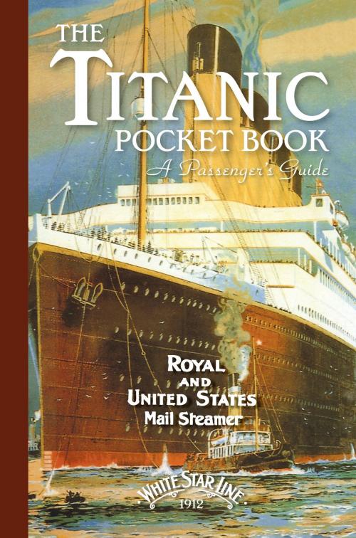 Cover of the book Titanic: A Passenger's Guide Pocket Book by John Blake, John Blake, Bloomsbury Publishing